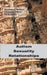 Autism - Sexuality - Relationships by Bernhard J. Schmidt