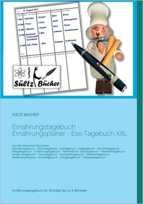 Ernährungstagebuch - Ernährungsplaner - Ess-Tagebuch XXL by Renate Sültz, Uwe H. Sültz