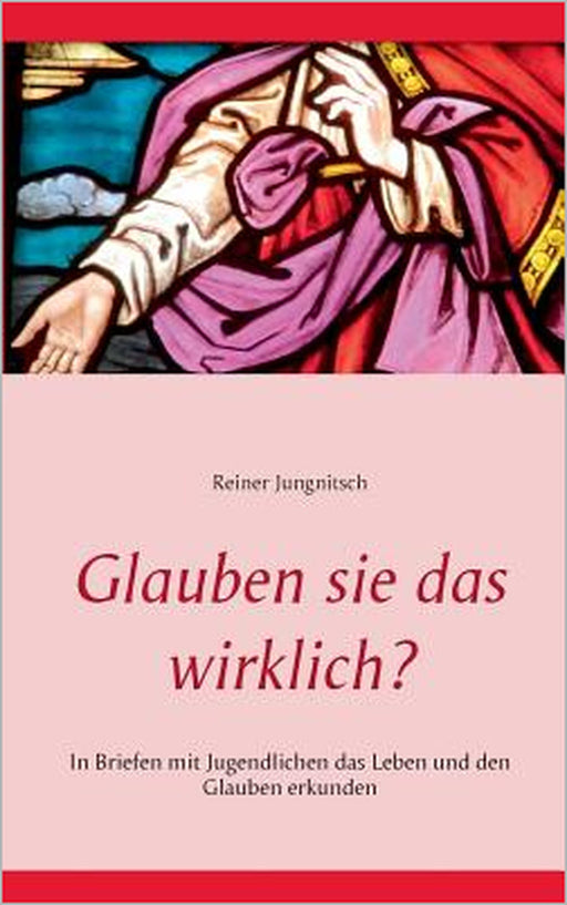Glauben sie das wirklich? by Reiner Jungnitsch