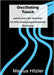 Oscillating Touch: Weiche manuelle Techniken mit Hilfe von schwingungsauslösender Berührung by Markus Hitzler