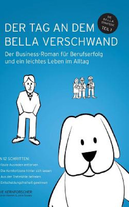 Der Tag an dem Bella verschwand by Katrin Klemm, John Sealey