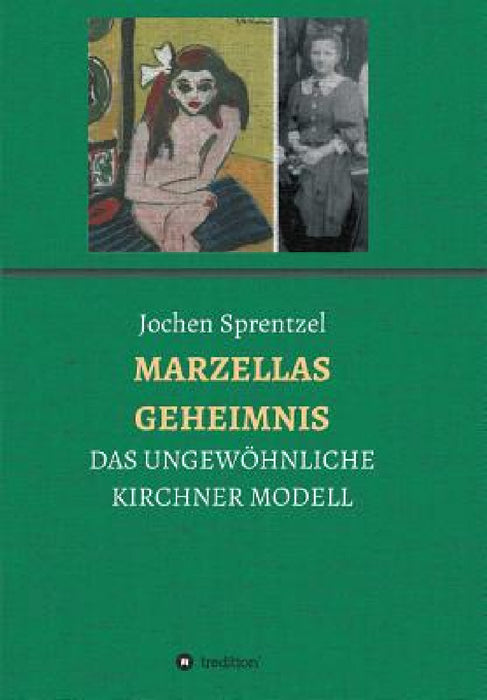 Marzellas Geheimnis by Jochen Sprentzel