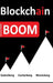 Blockchain-BOOM by Karsten Müller