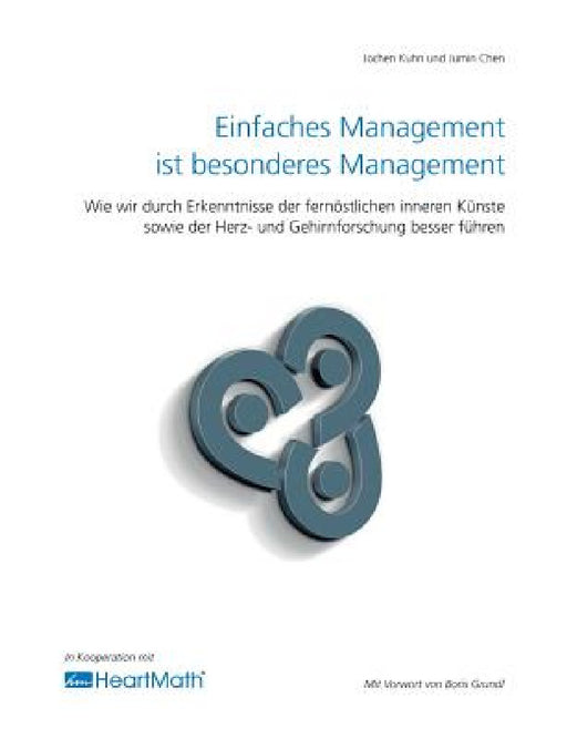 Einfaches Management ist besonderes Management by Jochen Kuhn, Jumin Chen