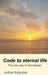 Code to eternal life by Arsham Kasparian