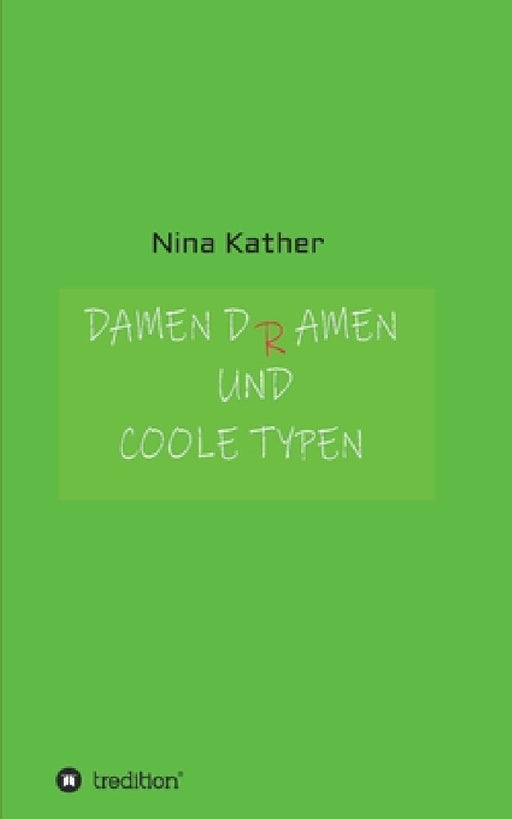 Damen-D(r)amen und coole Typen by Nina Kather