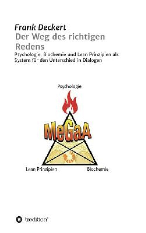 Der Weg des richtigen Redens by Frank Deckert