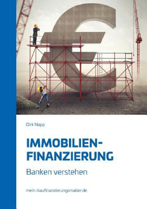 Immobilienfinanzierung by Dirk Nopp