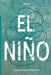 El Niño by Tomás Mona Hültner
