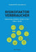 Risikofaktor Verbraucher: Vermeidung rechtlicher Risiken im B2C-Online-Handel by Bernd Siegler