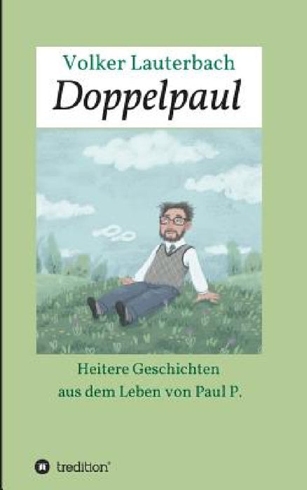 Doppelpaul by Volker Lauterbach