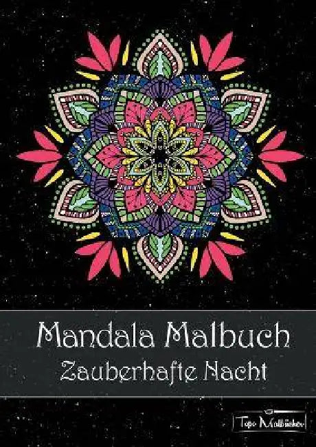 Mandala Malbuch für Erwachsene by Topo Malbücher