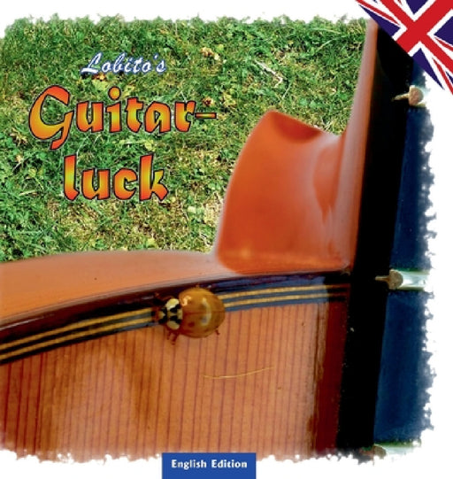 Guitarluck: Lobito's Gitarrenglück - English Edition by -. Lobito