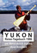 YUKON Reise-Tagebuch 1986: per Kanu durch Alaska by Jens Bomholt
