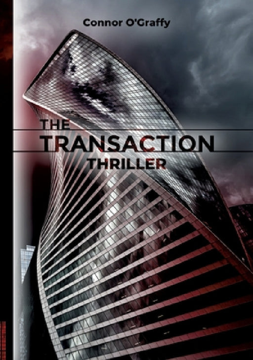The Transaction by Connor O'Graffy
