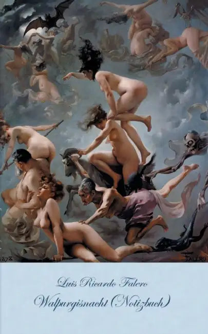 Walpurgisnacht (Notizbuch): Notebook, Hexe; Dämon, Teufel, Satan, Vampir, Untote, Zombie, Fantasy, Fantasie, Fee, Faun, Feen, Zwerg, Prinzessin, M by Elizabeth M. Potter, Luis Ricardo Falero