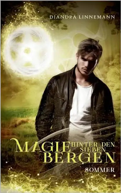 Magie hinter den sieben Bergen (Sommer): Humovolle Fantasy Reihe voller skurriler Charaktere und magischer Abenteuer by Linnemann, Diandra