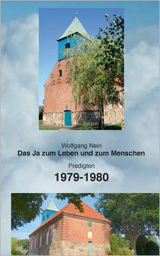 Das Ja zum Leben und zum Menschen, Band 14: Predigten 1979-1980 by Wolfgang Nein