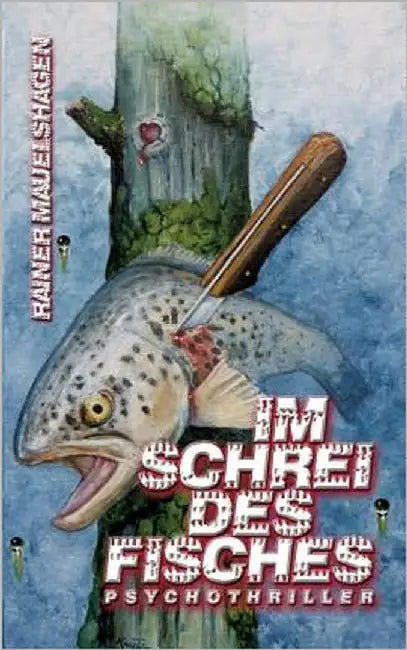 Im Schrei des Fisches by Mauelshagen, Rainer