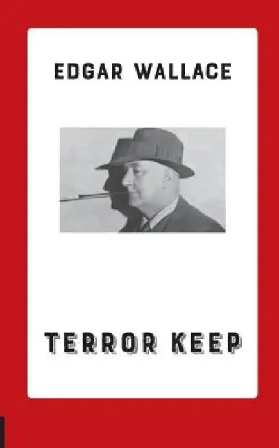 Terror Keep by Edgar Wallace