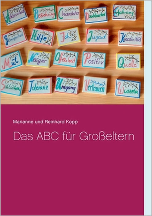 Das ABC für Großeltern by Marianne Und Reinhard Kopp