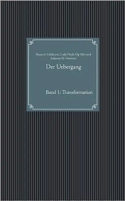 Der Uebergang: Band 1: Transformation by Edelmann, Susanne