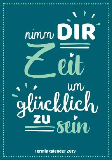 Der Terminkalender 2019 in A5 - Organisiere ab sofort deinen Alltag: Mit dem Terminplaner ist das notieren, planen und organisieren kinderleicht by Luna Lino