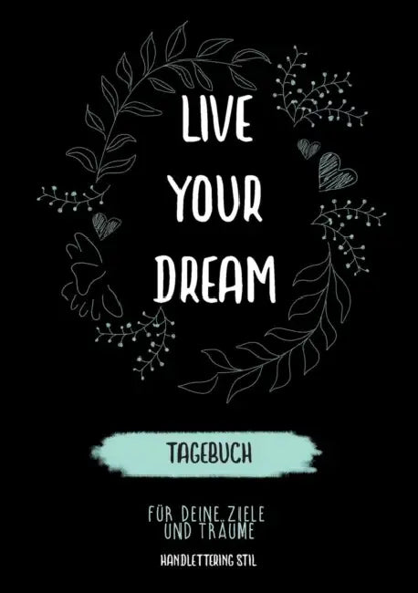 Handlettering Tagebuch: Mein persönliches Tagebuch by Lena Lora