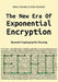 The New Era Of Exponential Encryption: - Beyond Cryptographic Routing with the Echo Protocol [Paperback] by Mele Gasakis