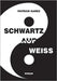 Schwartz auf Weiss by Karez, Patrick