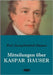 Mitteilungen über Kaspar Hauser by Daumer, Georg Friedrich
