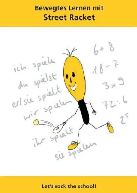 Bewegtes Lernen mit Street Racket by Nico Monn
