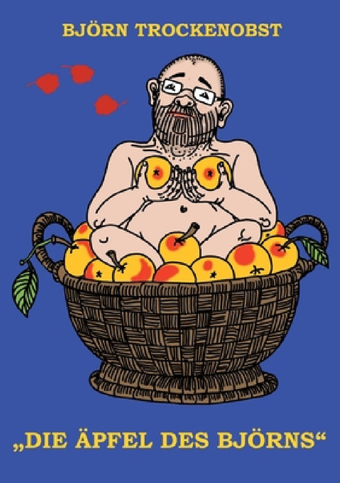 Die Äpfel des Björns by Björn Trockenobst