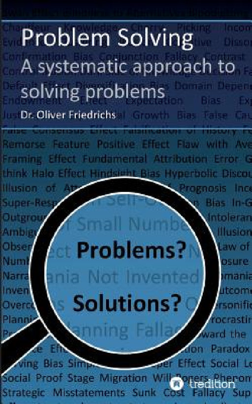 Problem Solving by Oliver Friedrichs