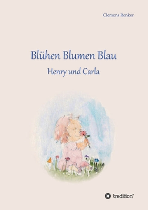 Blühen Blumen Blau by Clemens Renker