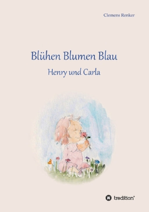 Blühen Blumen Blau by Clemens Renker