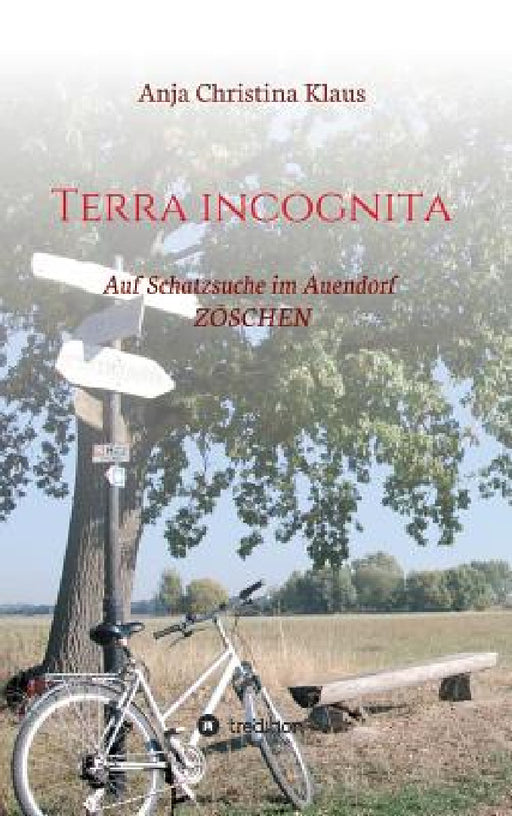 Terra incognita by Anja Christina Klaus