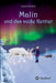 Malin und das weiße Rentier: Eine Geschichte für Kinder und Erwachsene by Ingrid Zellner