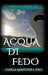 Acqua Di Fedo by Daniela S. Sedlaczek