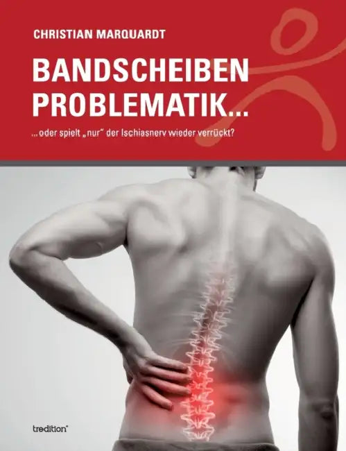 Bandscheiben Problematik by Christian Marquardt
