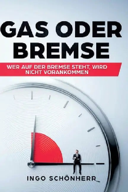 Gas oder Bremse by Ingo Schönherr