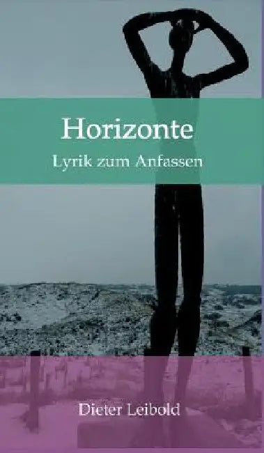 Horizonte by Dieter Leibold