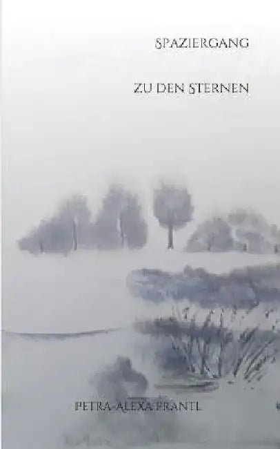 Spaziergang zu den Sternen by Petra-Alexa Prantl