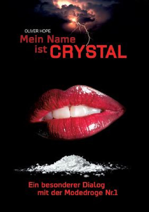 Mein Name Ist Crystal by Oliver Hope