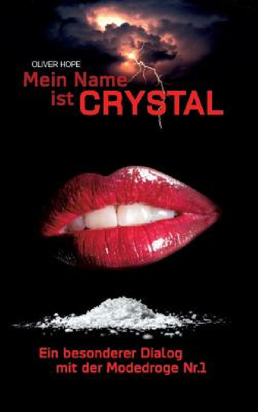Mein Name ist Crystal by Oliver Hope