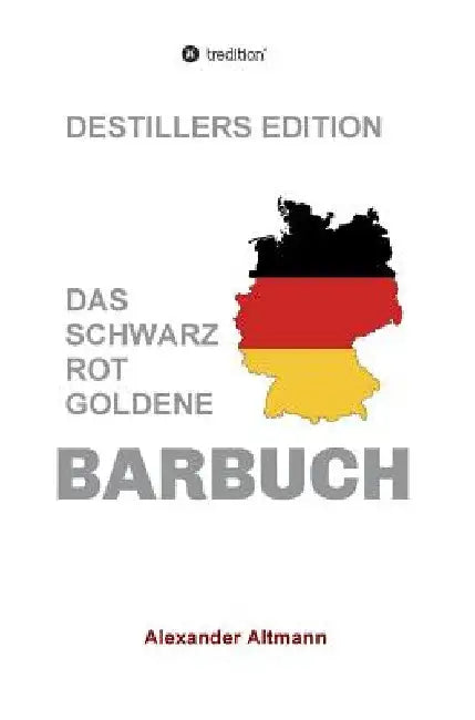 Das schwarzrotgoldene Barbuch by Alexander Altmann