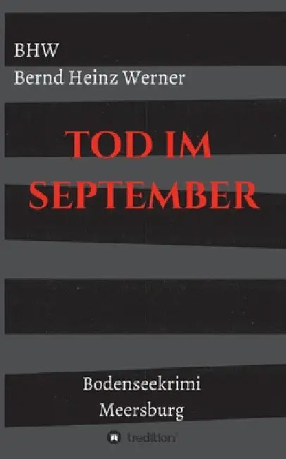Tod im September by Bhw Bernd Heinz Werner