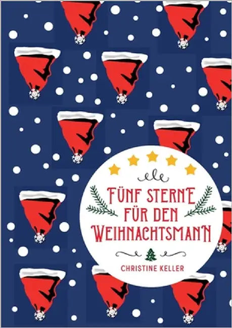 Fünf Sterne für den Weihnachtsmann by Keller, Christine