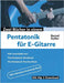 Pentatonik für E-Gitarre by Kofler, Bernd