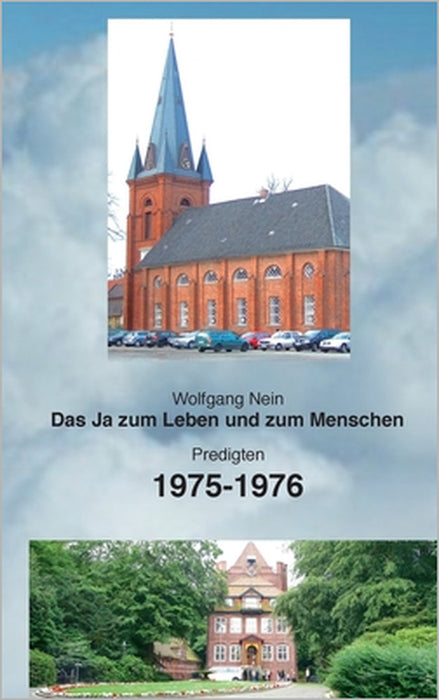 Das Ja zum Leben und zum Menschen, Band 17: Predigten 1975-1976 by Wolfgang Nein